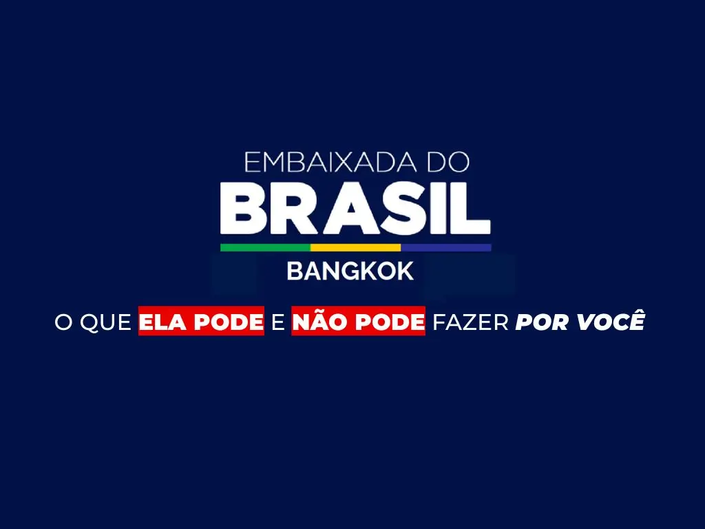 Ilustração Embaixada do Brasil na Tailândia: o que ela realmente pode (e não pode) fazer por você